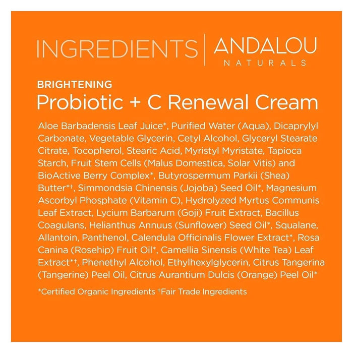 Andalou Naturals Renewal Cream Brightening Probiotic Plus C 1 Each 1.7 Oz