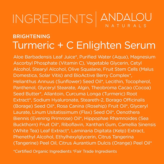 Andalou Naturals Enlighten Serum Turmeric + C Brightening 1.1 Oz