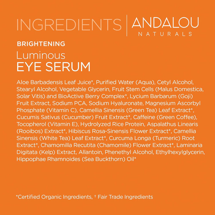 Andalou Naturals Luminous Eye Serum Brightening 1 Each 0.60 Oz